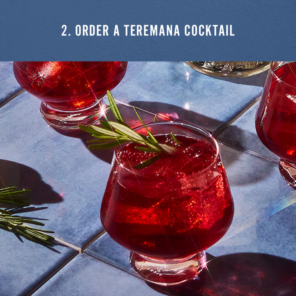 2. order a teremana cocktail