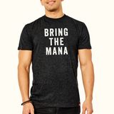 Bring the Mana Unisex T-Shirt Male Front view 1 - open zoomed image in carousel